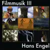 Hans Engel - Filmmusik III